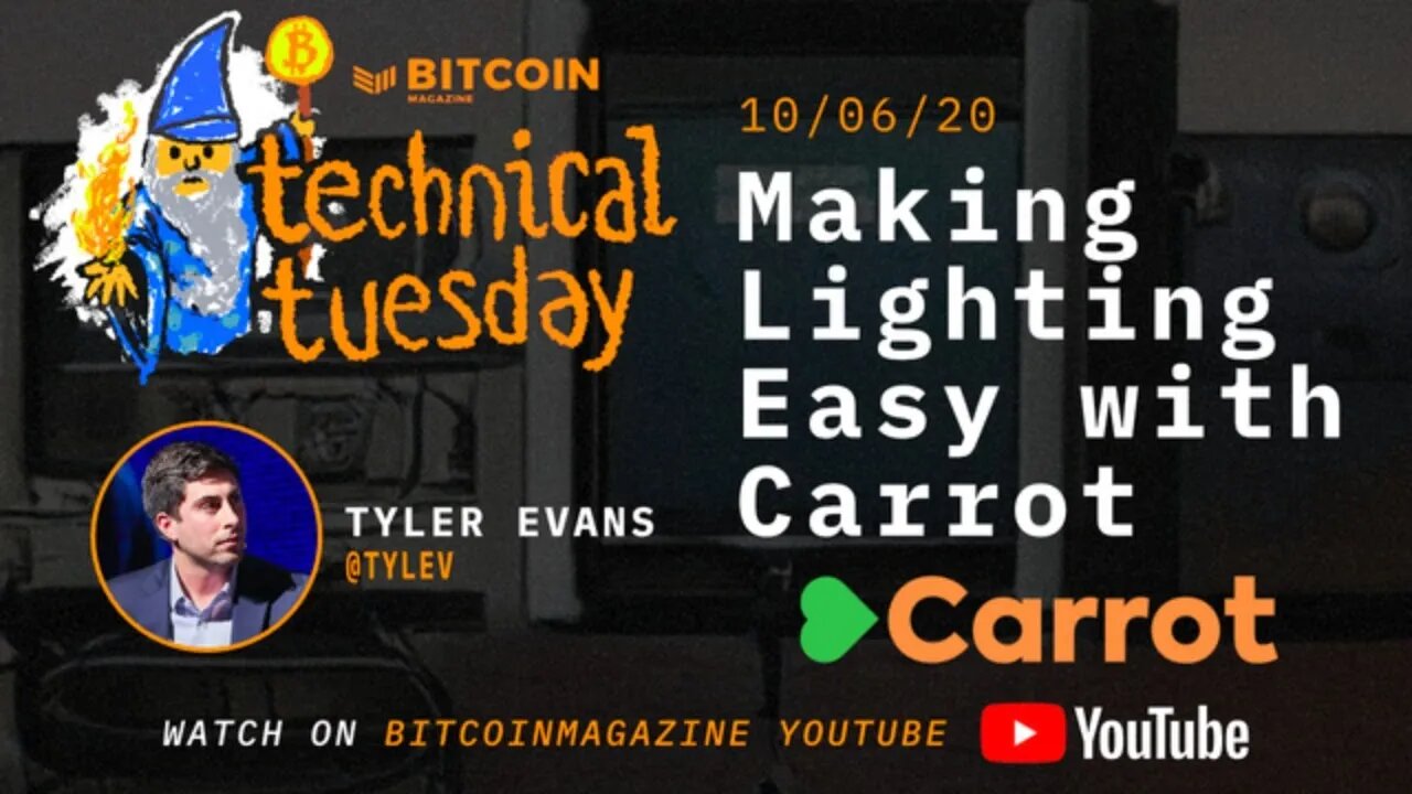 Making Bitcoin Lightning Easy With Tyler Evans - Technical Tuesday