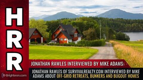 Jonathan Rawles Interview- Off-grid Retreats, Bunkers and Bugout Homes