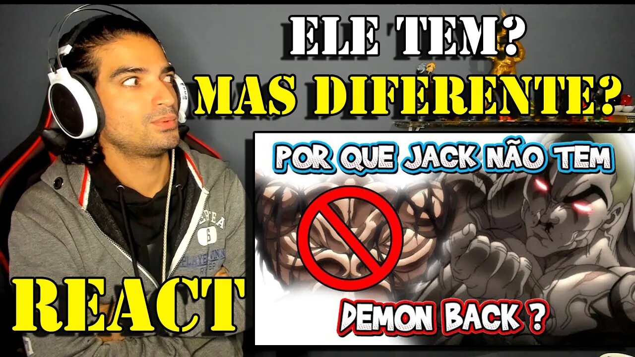 YERIK REACT - POR QUE O JACK HANMA NÃO TEM DEMON BACK? - ELE VAI CONSEGUIR UM DIA? KMG ANIMES