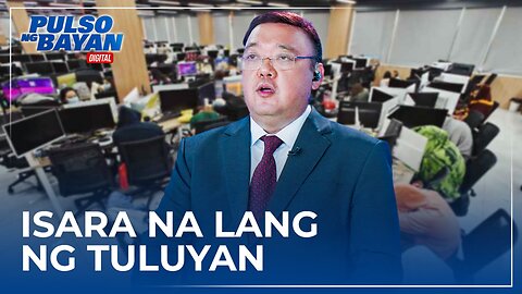 All or nothing, kung ayaw natin ng POGO, isara silang lahat ng tuluyan —Atty. Roque