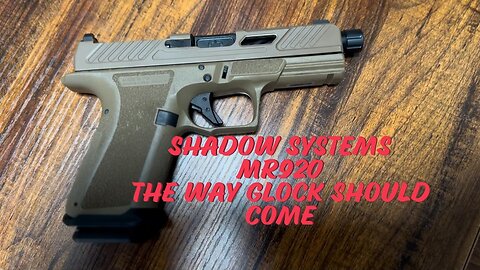 Shadow Systems MR920 | The Way Glocks Should Come