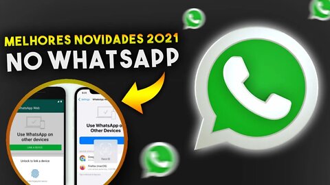 WhatsApp: veja os 9 melhores recursos lançados em 2021
