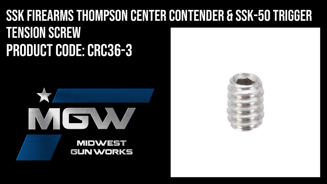 SSK Firearms Thompson Center Contender & SSK-50 Trigger Tension Screw - CRC36-3