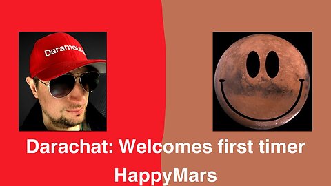 Darachat: Welcomes first timer HappyMars