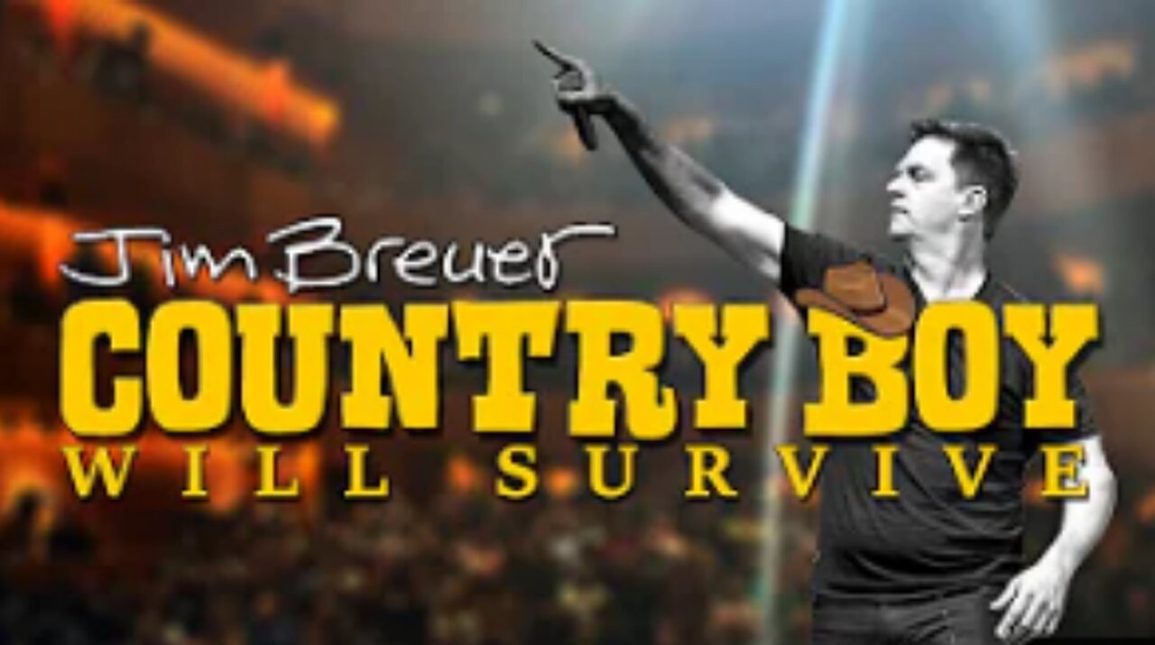 Country Boy Will Survive - Jim Breuer Comedy Special