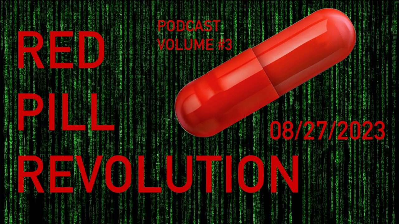 Red Pill Revolution Podcast Volume 3