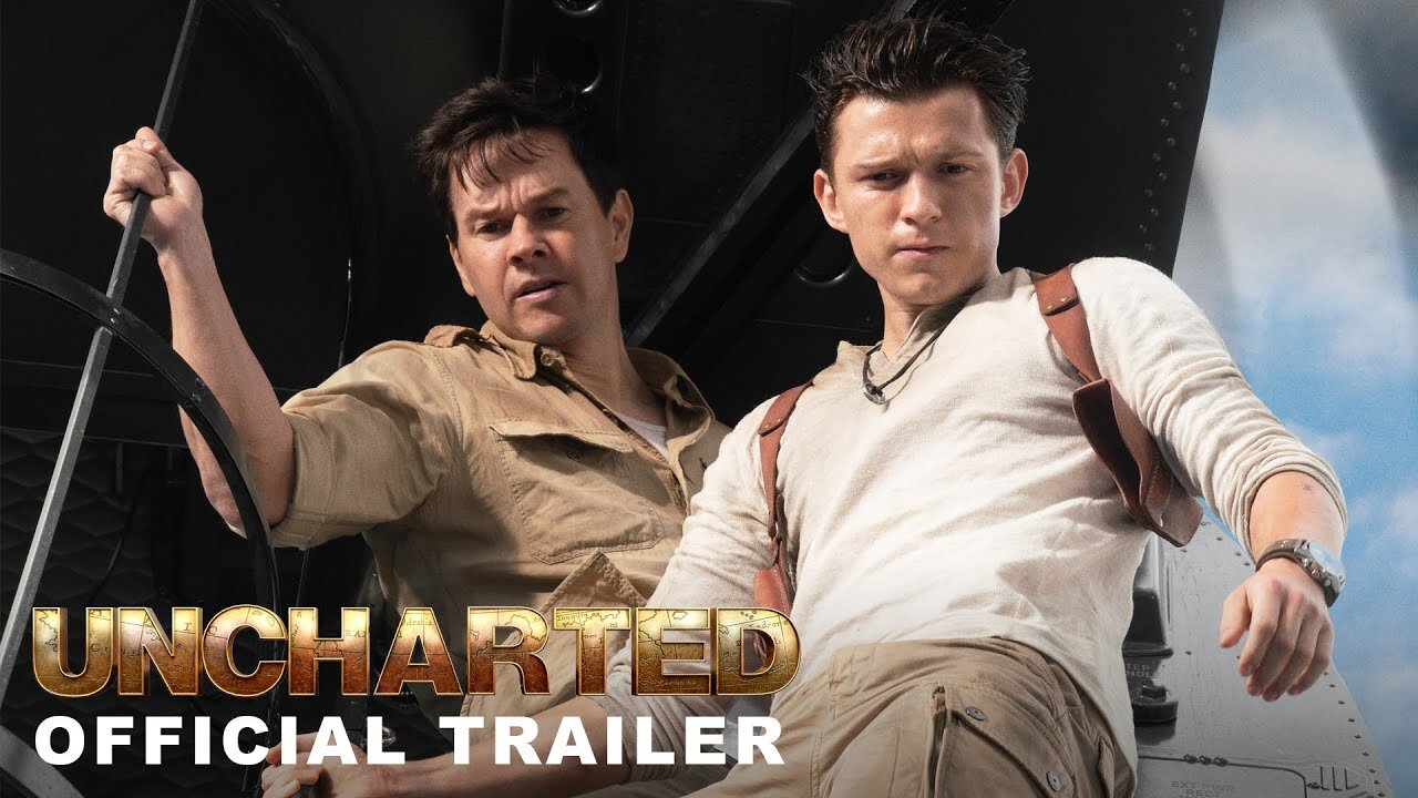 UNCHARTED - Official Trailer (HD) - Sony Pictures