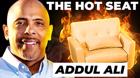 🔥 THE HOT SEAT with Addul Ali!