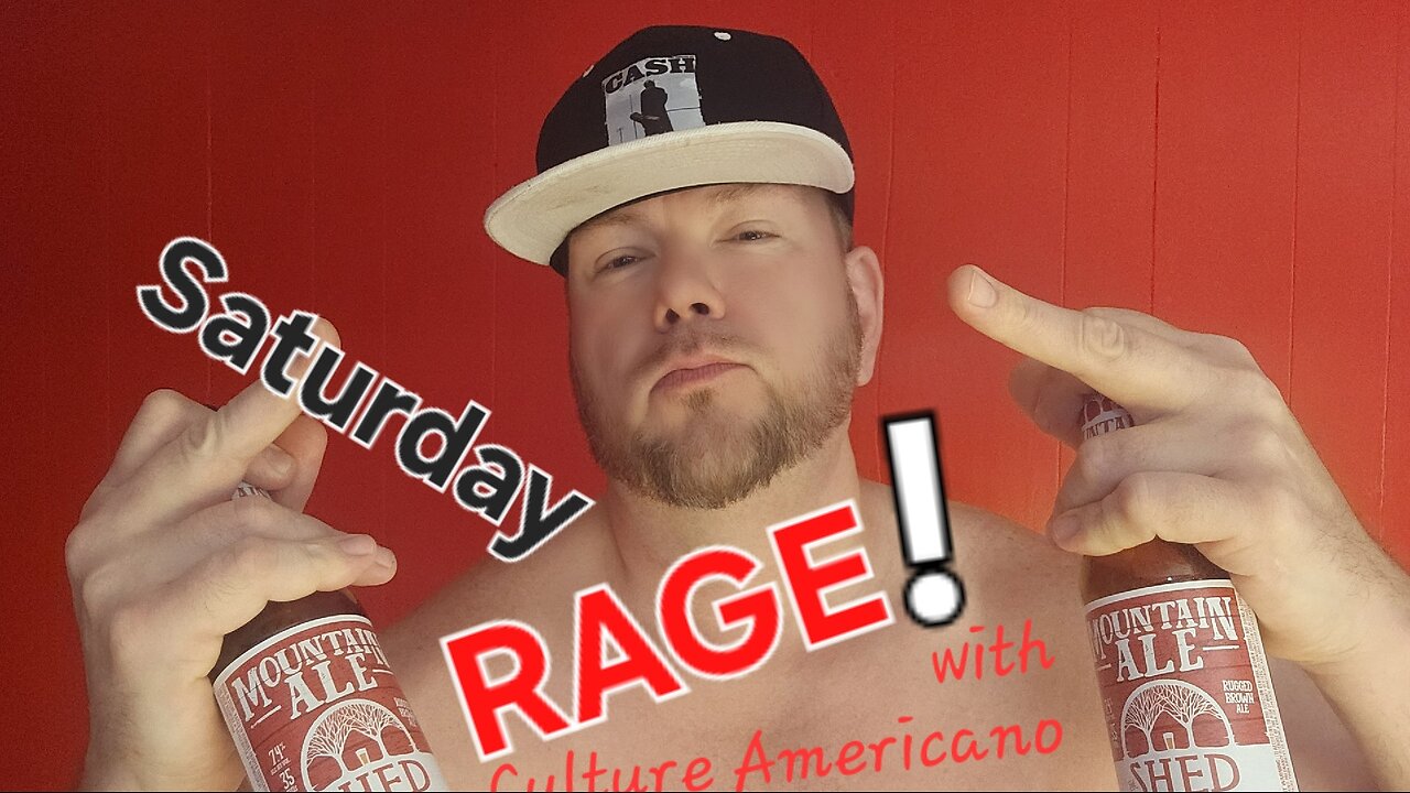 Saturday RAGE! with Culture Americanon