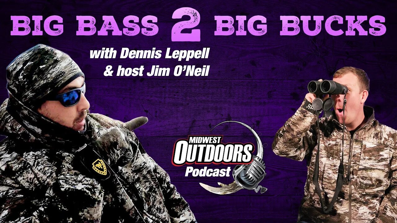 Episode 4: Big Bass 2 Big Bucks