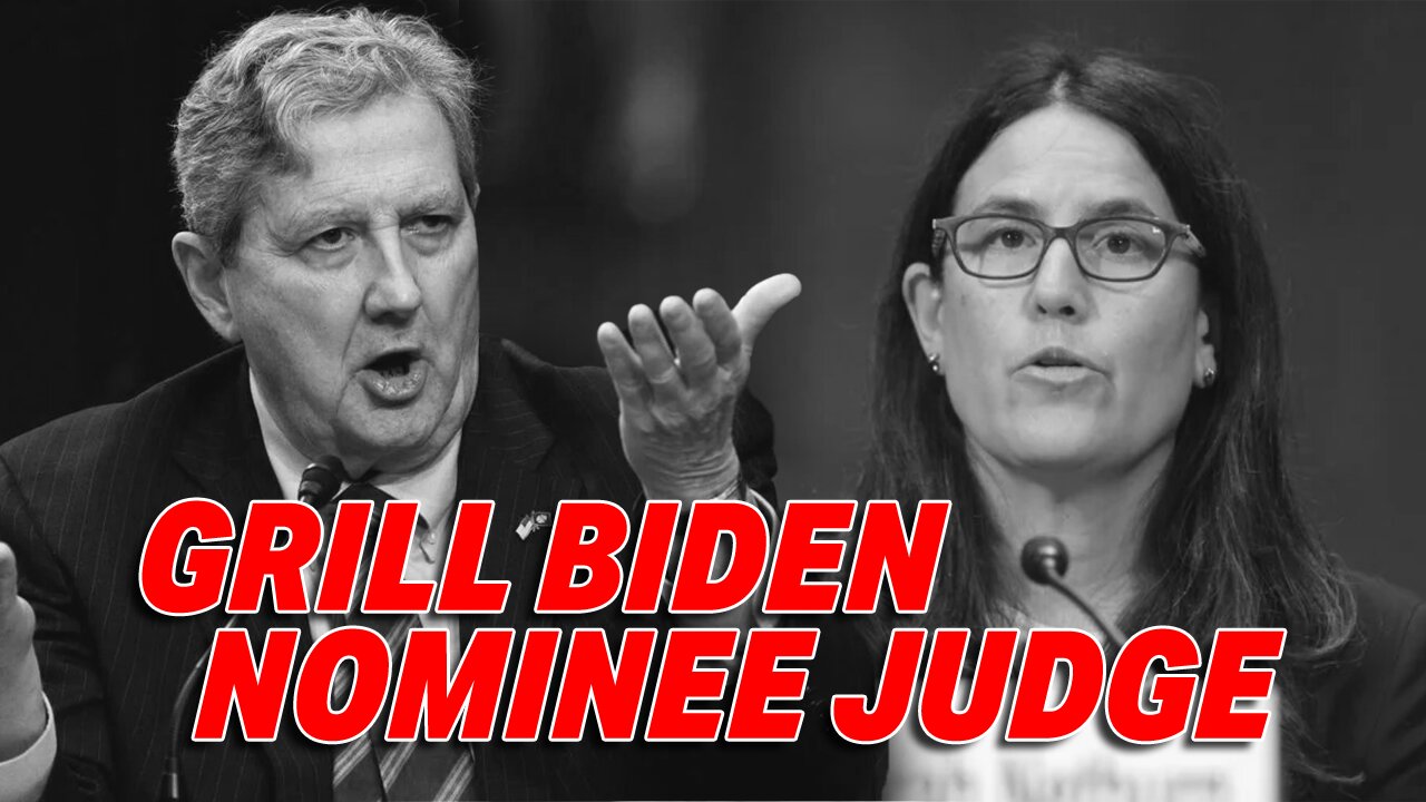 SEN. KENNEDY GRILLS BIDEN NOMINEE JUDGE FOR PLACING TRANSGENDER RAPIST IN FEMALE PRISON!