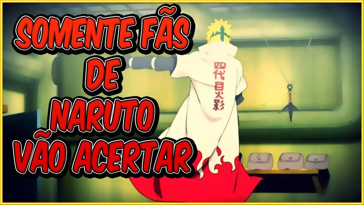 DUVIDO QUE VOCÊ SAIBA TUDO SOBRE MINATO NAMIKAZE DE NARUTO