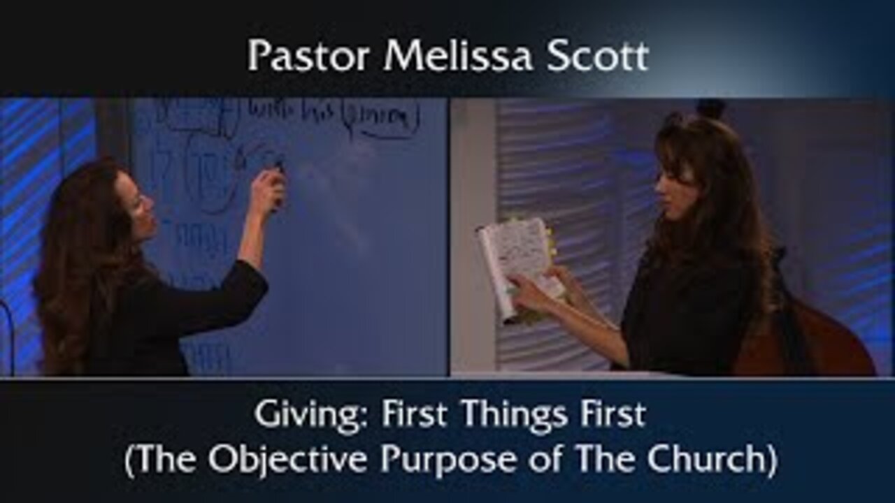 Giving: First Things First (The Objective Purpose of The Church)