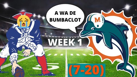 DOLPHINS VS PATRIOTS (WEEK 1) RECAP