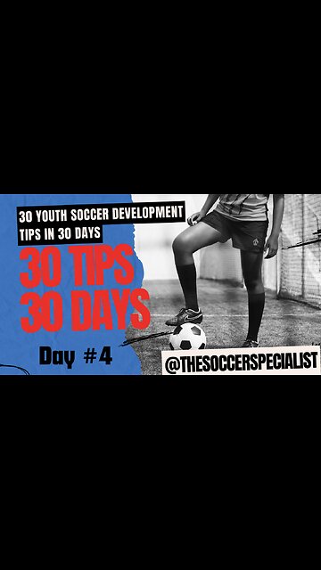 30 Youth Soccer Tips In 30 Days Day 4 Don't Do This During Soccer Games