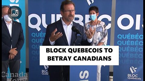 Bloc Quebecois To Keep Trudeau Liberals In Power Even Though Canadians Want a Election