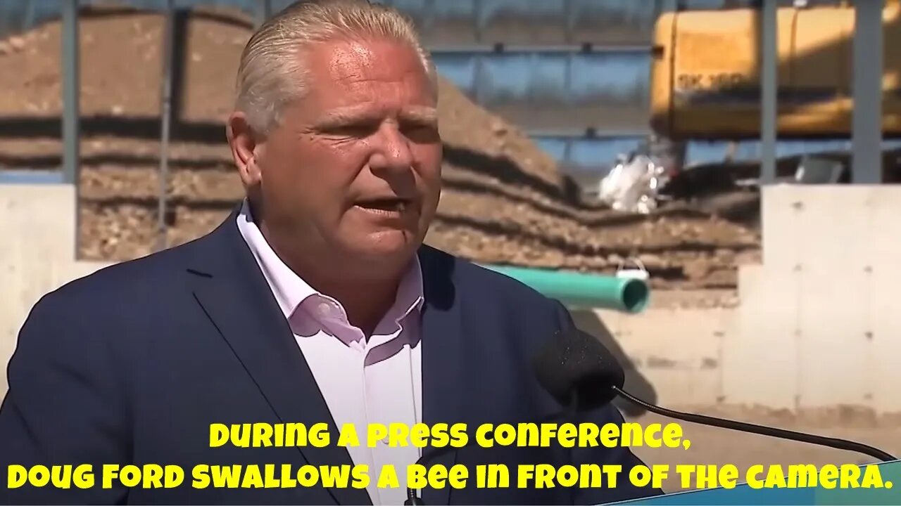 During a press conference, Doug Ford swallows a bee in front of the camera.