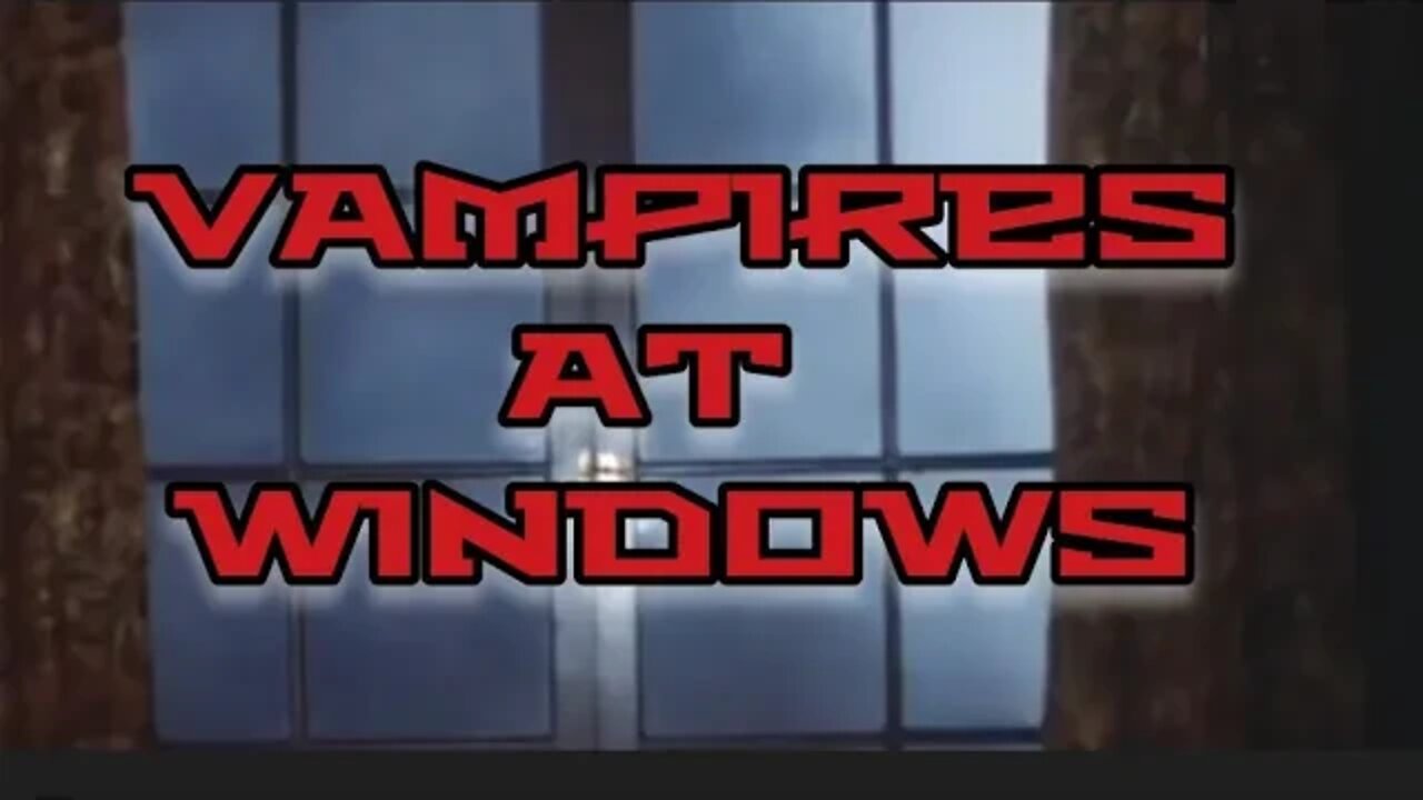 vampires at windows