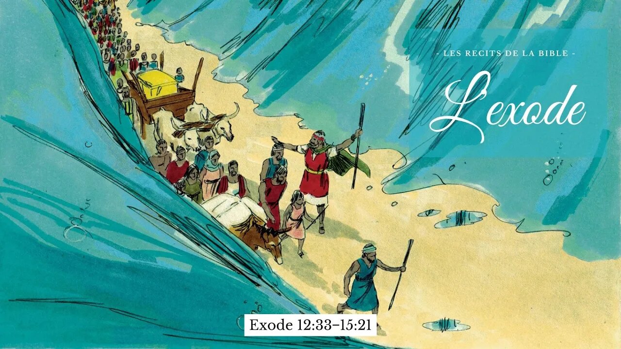 RTA - Les récits de la Bible - 12. L’exode