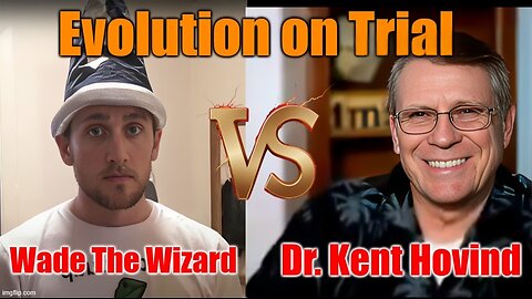 Evolution on Trial Dr. Kent Hovind vs Wade The Wizard Debate Part Four