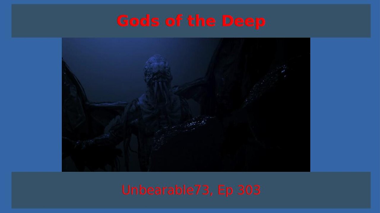 A Review of Gods of the Deep, EP 303