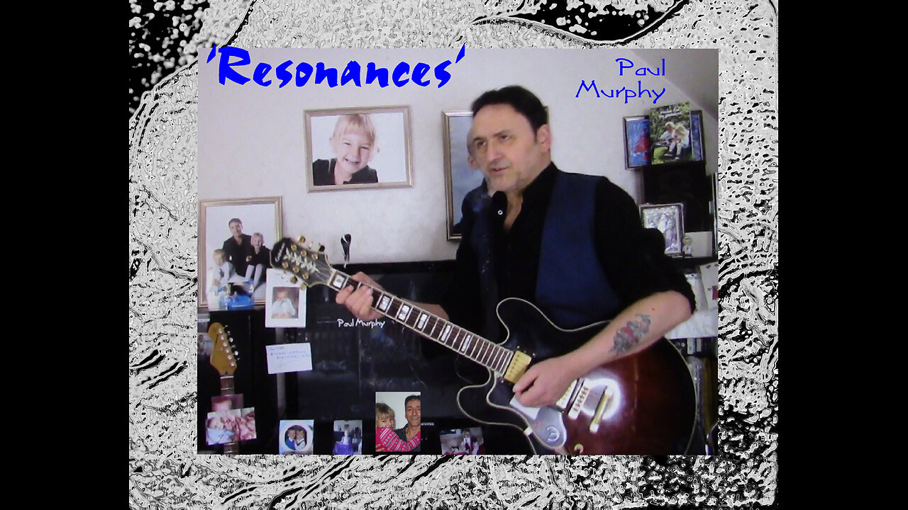 Paul Murphy - 'Resonances' . Session 2 , Electric Version # 1