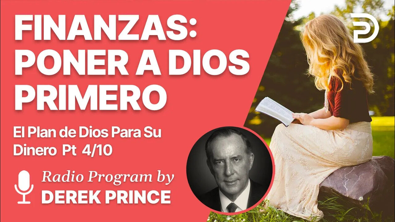 El Plan de Dios Para Su Dinero Pt 4 de 10 - ¿Como poner a Dios Primero?