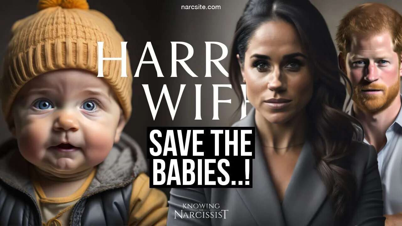 Save The Babies (Meghan Markle)