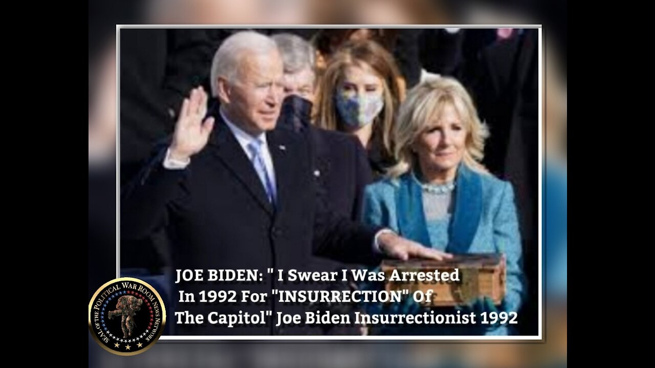 JOE BIDEN'S "1992 CAPITOL INSURRECTION" THE FIRST INSURRECTIONIST