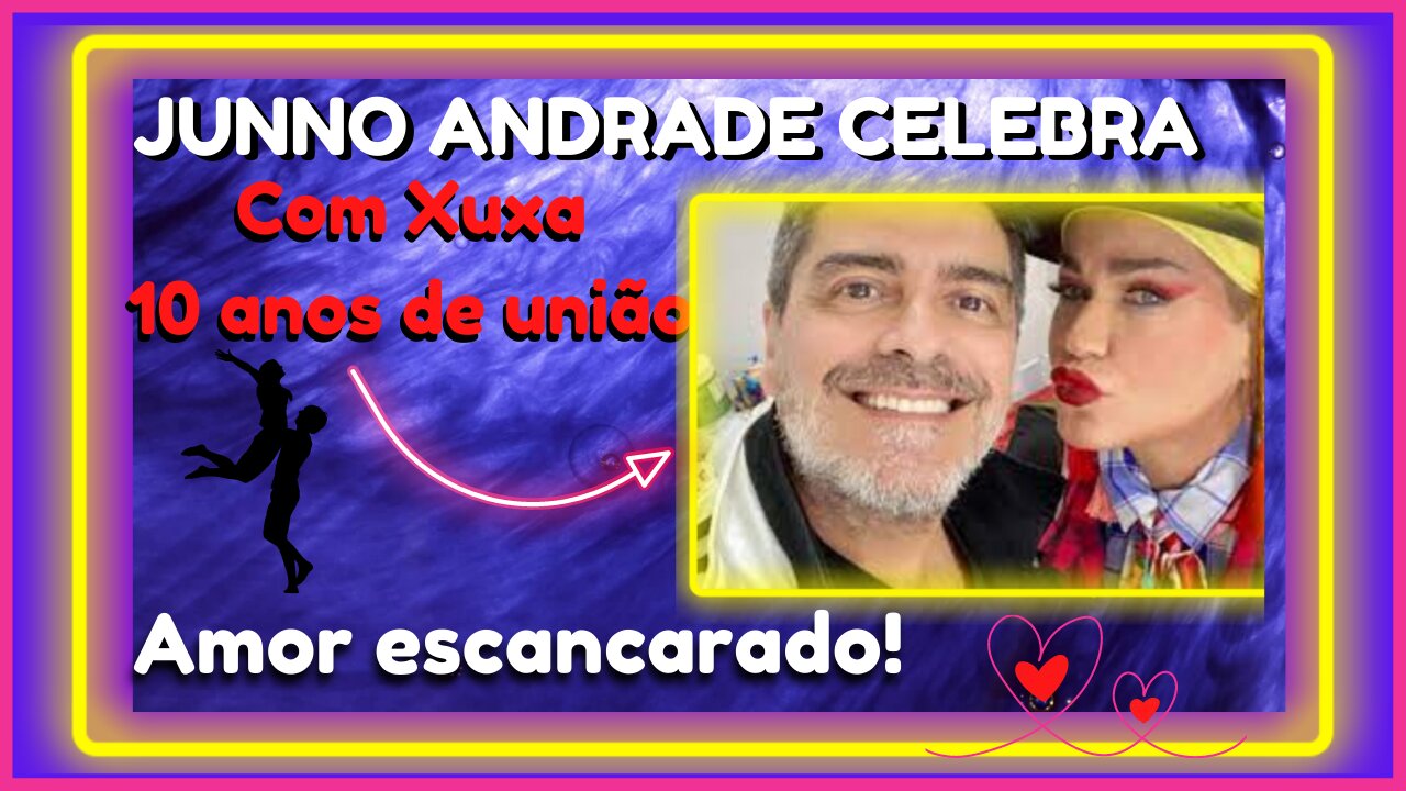 Viva o amor Após 🔟anos de união juntos #junnoandrade, & #xuxameneghel, comemoram! Rolou declaração.