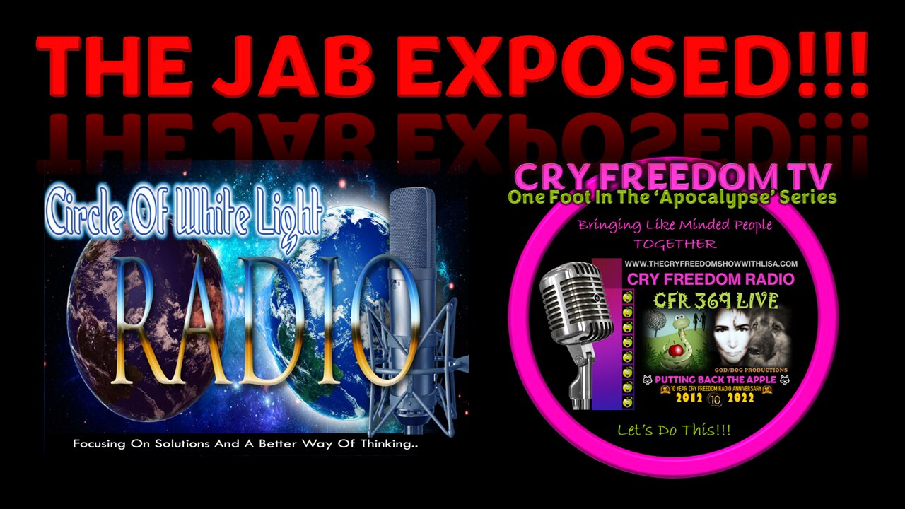 WWW.THECRYFREEDOMSHOWWITHLISA.COM Dr David Cartland THE JAB EXPOSED!!! 💉💉💉