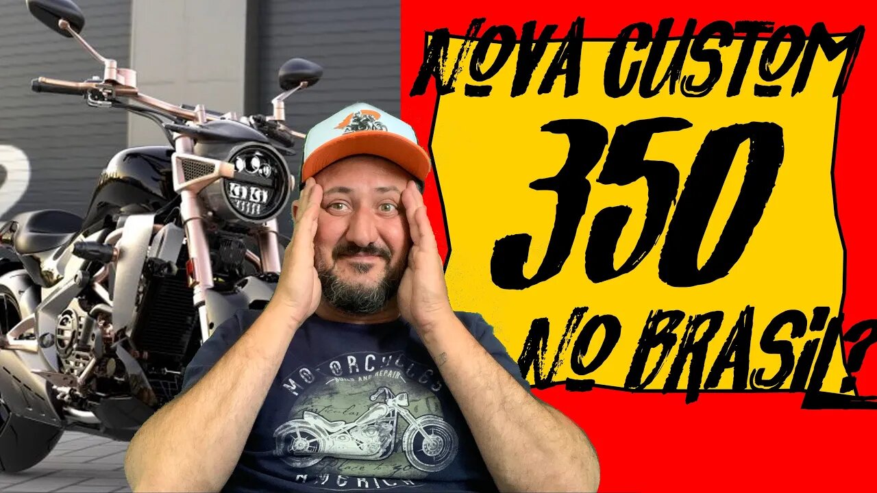 Nova MOTO CUSTOM 350 com 40cv pode desembarcar no BRASIL?