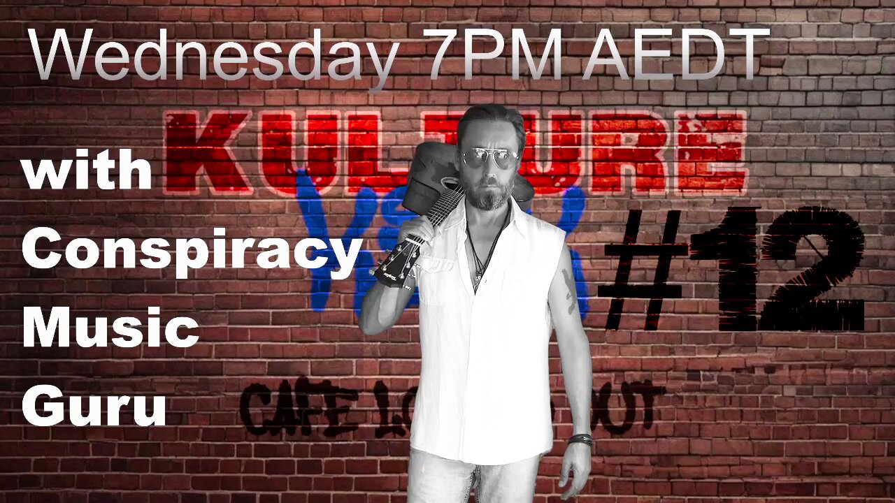 Kulture Kick with Conspiracy Music Guru - Ep 12