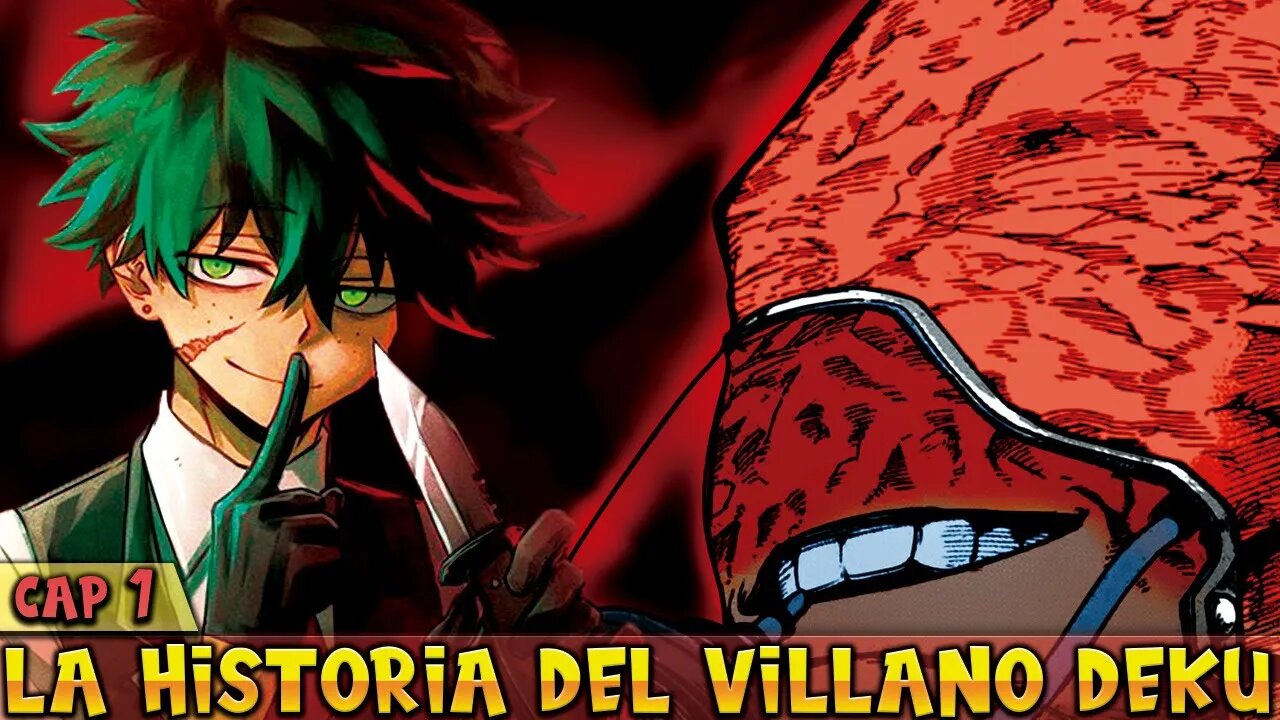 Así surgió Deku Villano. My Villain Gang - Fandub - Capítulo 1