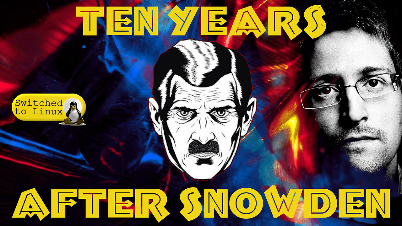 Ten Years After Snowden