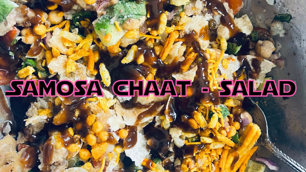 How to make samosa chaat -salad