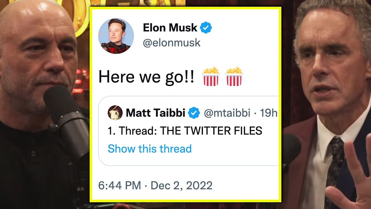 Joe Rogan & Jordan Peterson: Is Elon Revealing the DANGERS of Censorship with the Twitter Files?!