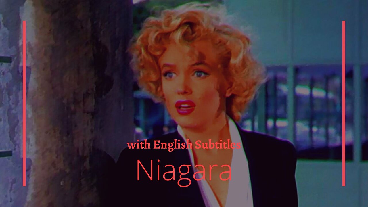 Niagara, 1953 (Marilyn Monroe) With English Subtitles