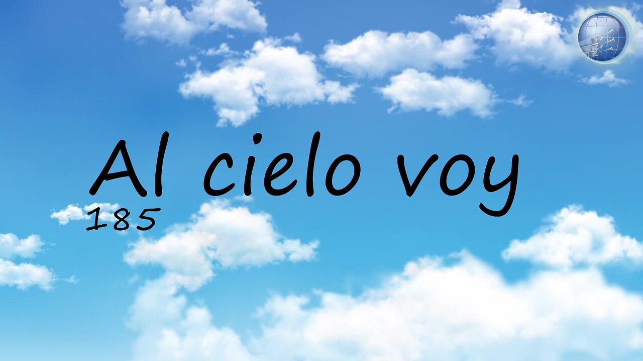 185. Al cielo voy - Red ADvenir Himnos