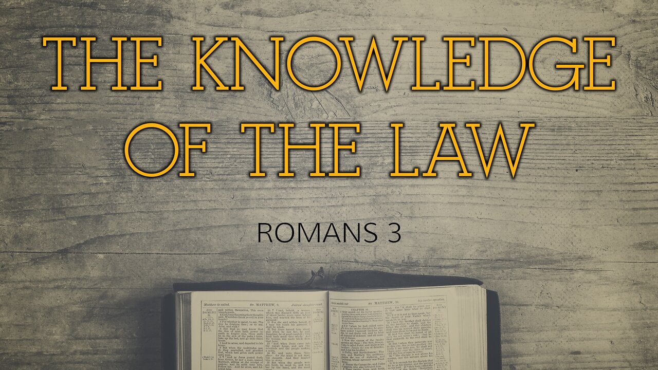 The Knowledge of the Law - Pastor Jeremy Stout