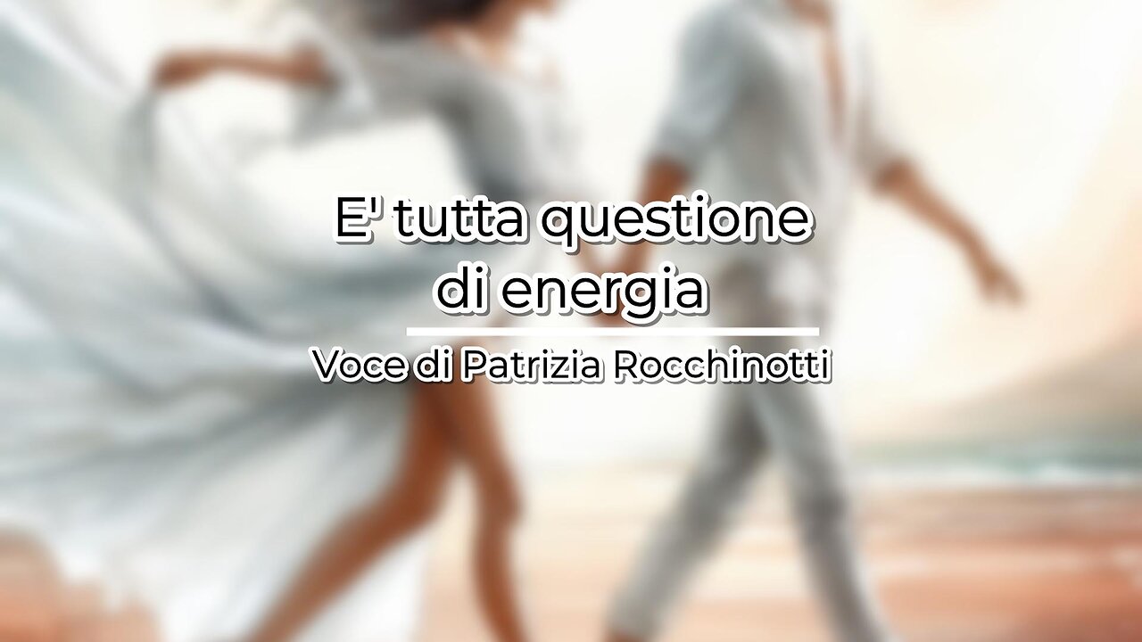 E' tutta questione di energia