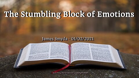 James Smyda - The Stumbling Block Of Emotions