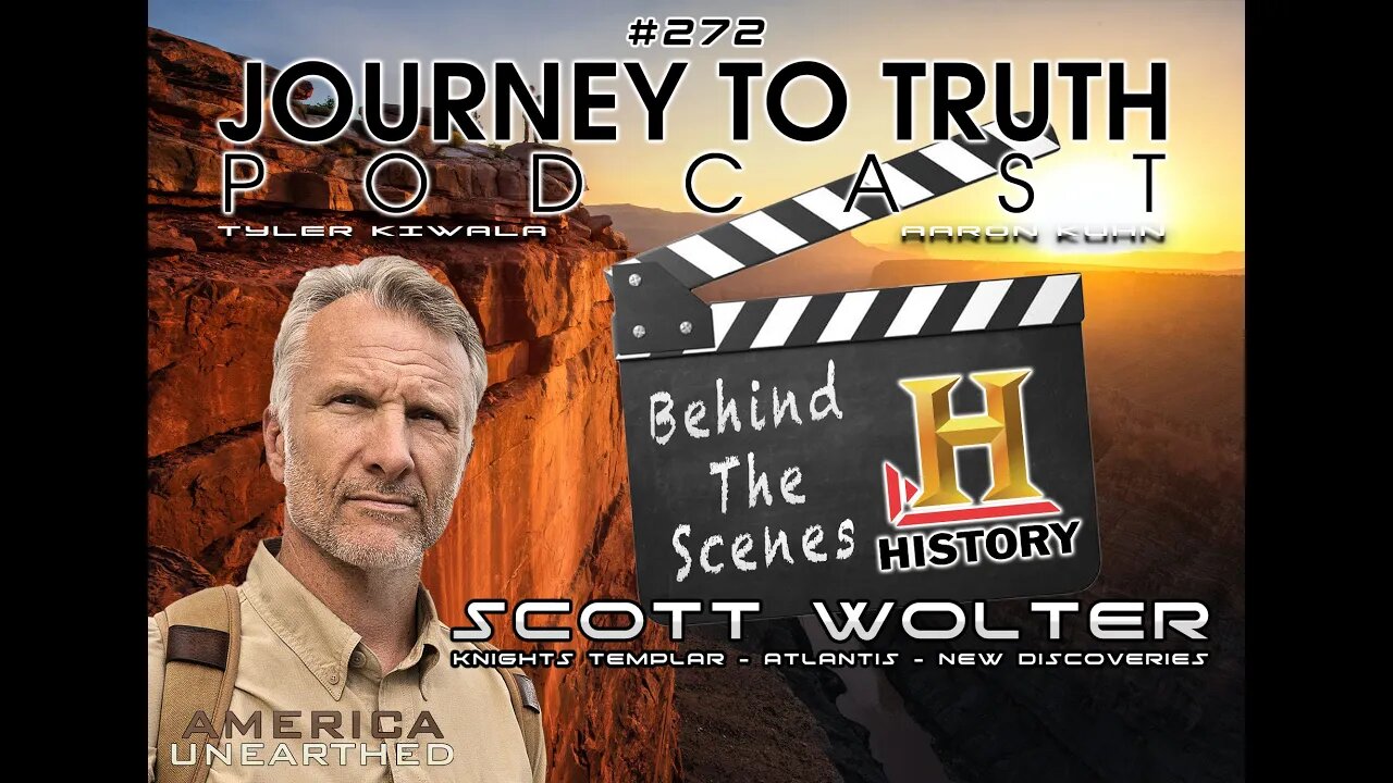 EP 272 - Scott Wolter: Behind The Scenes at The History Channel - Templar/Atlantis Connections