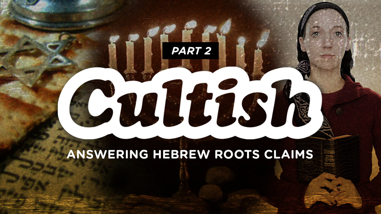 #175 - Answering Claims Of Hebrew Roots, Pt. 2