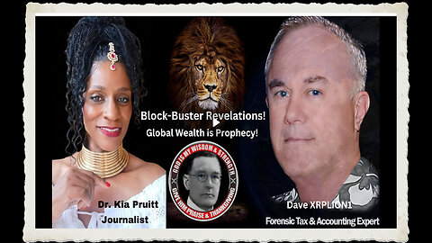 Block-Buster Prophecy! The Wealth Transference is Biblical! ~XRP Dave Dr. Kia Pruitt