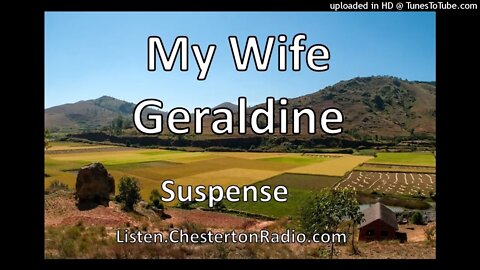 My Wife Geraldine - Suspense