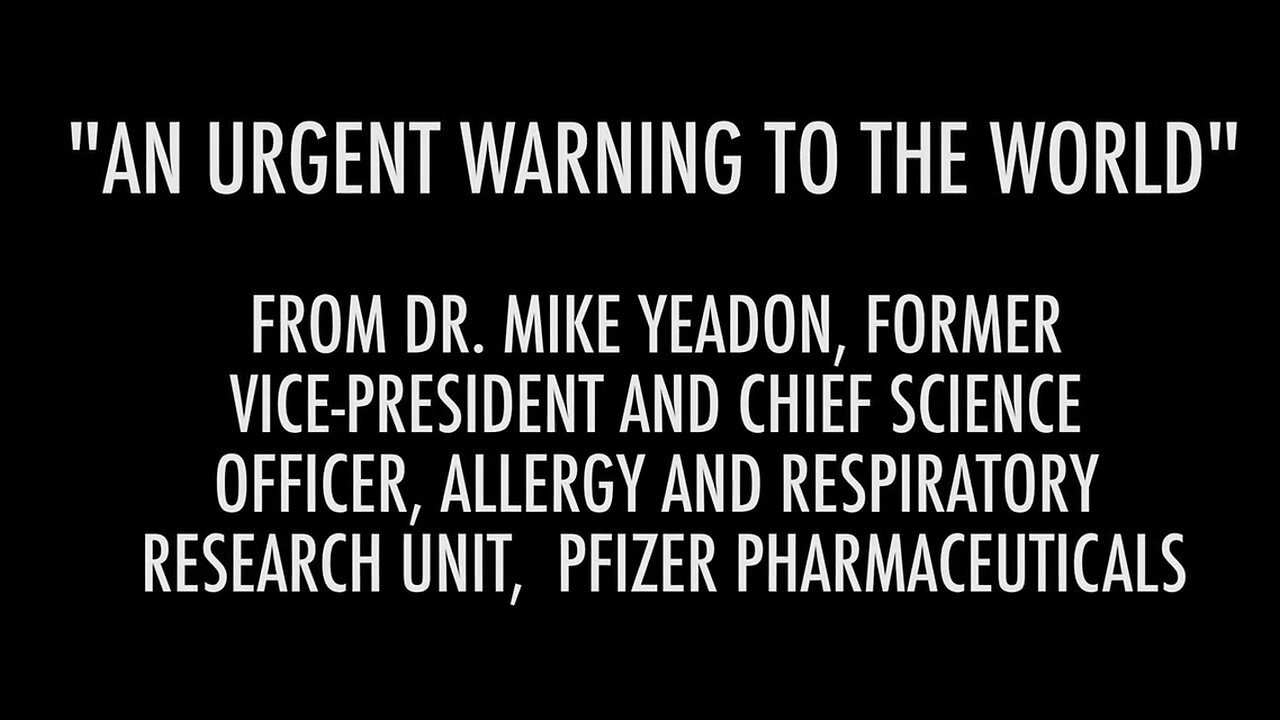 Dr Mike Yeadon's WARNING TO THE WORLD over COVID VACCINES!