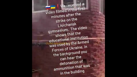 🇷🇺🇺🇦 Minutes After The Strike On The Lisichansk Gymnasium Being Used By Ukrainian Militants