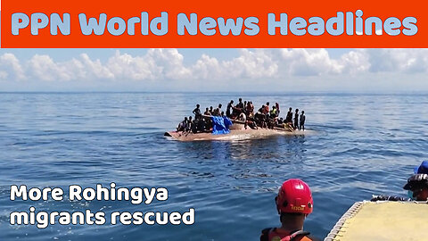 PPN World News Headlines - 22 Mar 2024