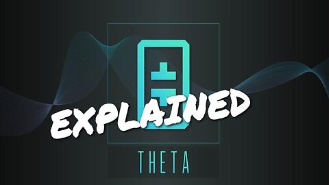 THETA Explained